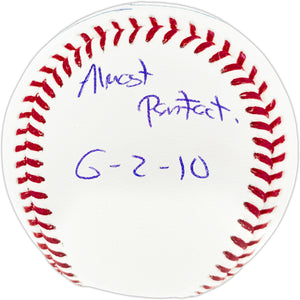 Armando Galarraga Autographed Detroit Tigers Official Major League Baseball with "Almost Perfect 6-2-10" Inscription - JSA Authenticated