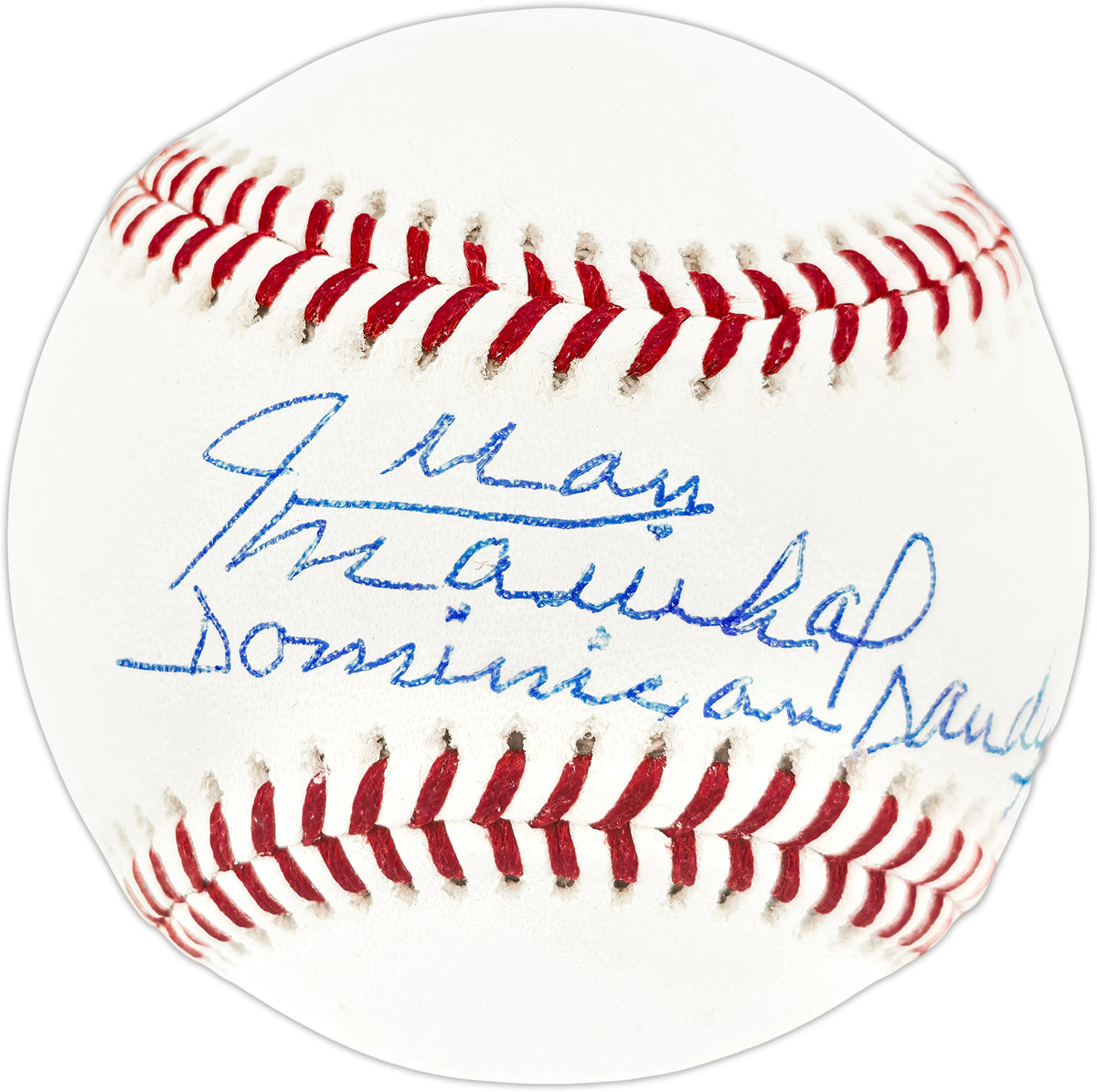 Juan Marichal Autographed San Francisco Giants Official Major League Baseball ("Dominican Dandy" Inscription) - James Spence Authentication (JSA)
