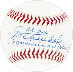 Juan Marichal Autographed San Francisco Giants Official Major League Baseball ("Dominican Dandy" Inscription) - James Spence Authentication (JSA)